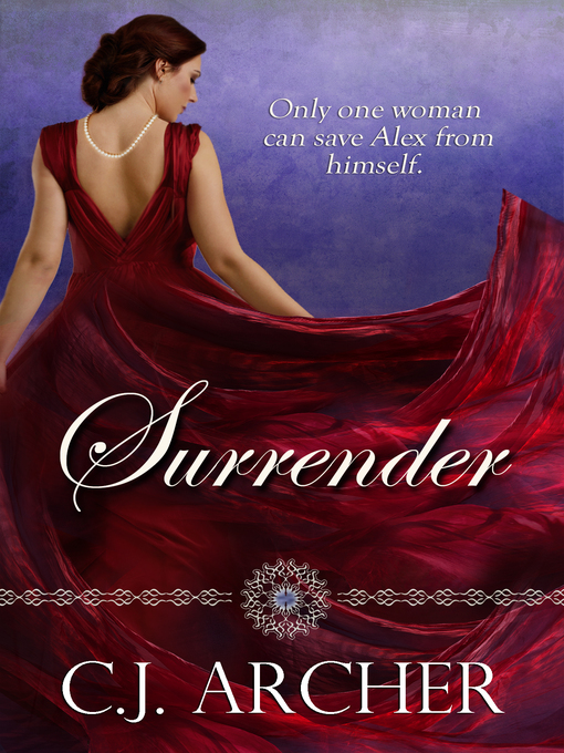 Title details for Surrender by C.J. Archer - Available